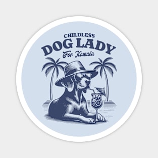 Childless Dog lady  for Harris Magnet